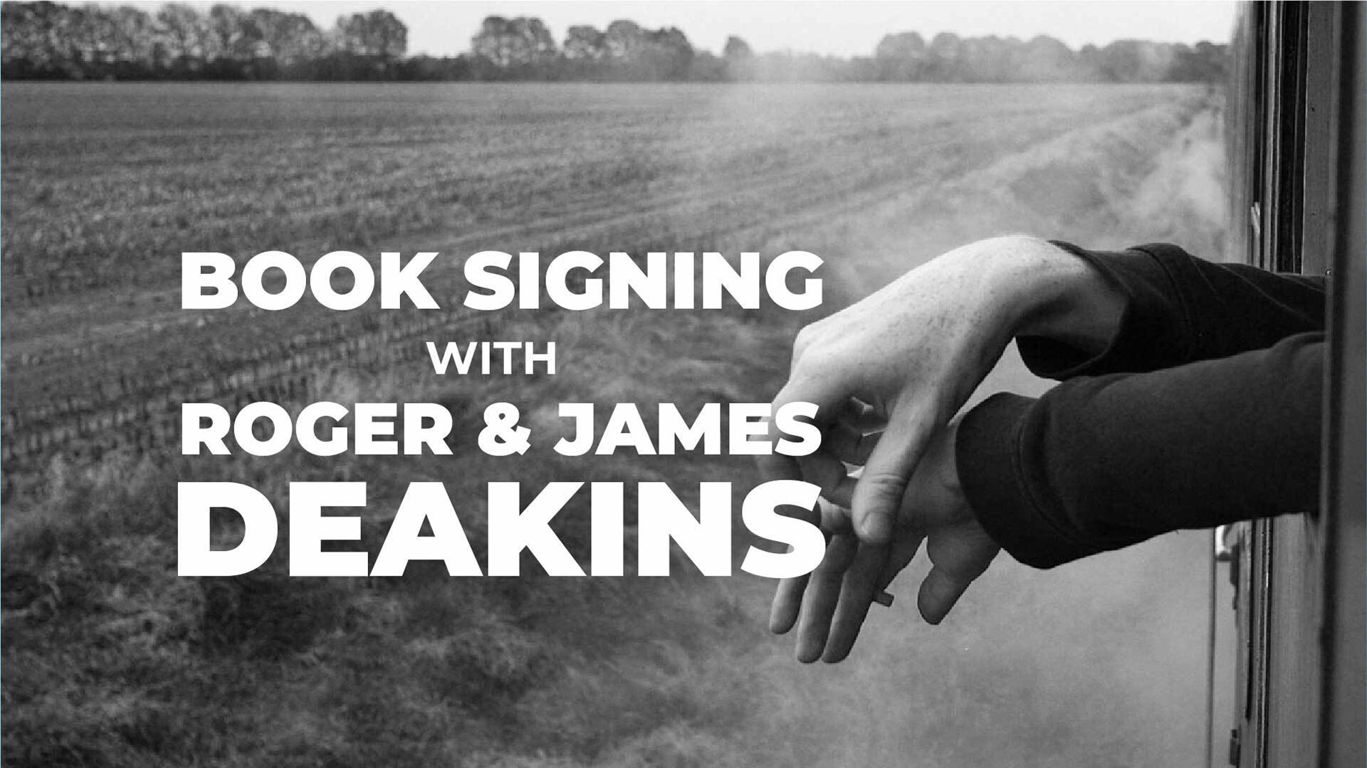 Book Signing with Roger & James Deakins